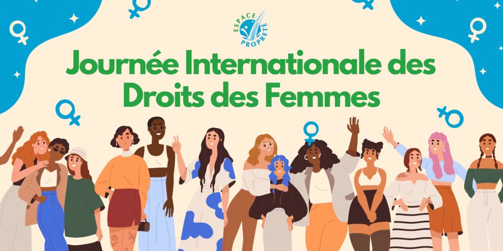Espace propreté 57 Journée internationale des droits des femmes