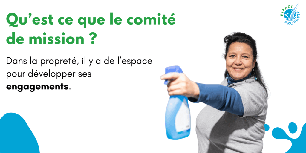Espace propreté 72 comité de mission